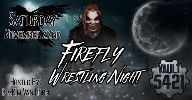 Firefly Wrestling Night