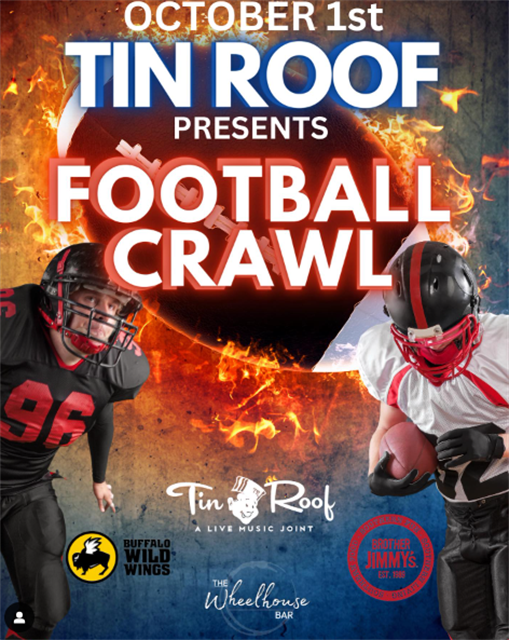 Tin Roof Football Crawl