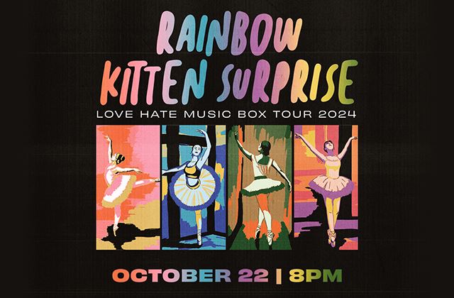 Rainbow Kitten Surprise: Love Hate Music Box Tour with The Brook and The Bluff