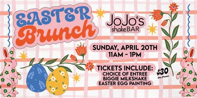 Easter Brunch Experience at JoJo's ShakeBAR
