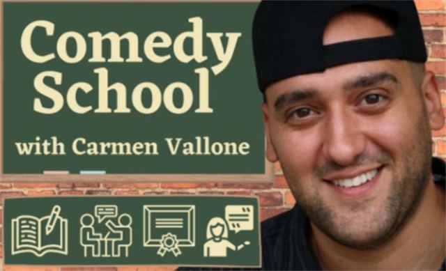 Comedy School with Carmen Vallone