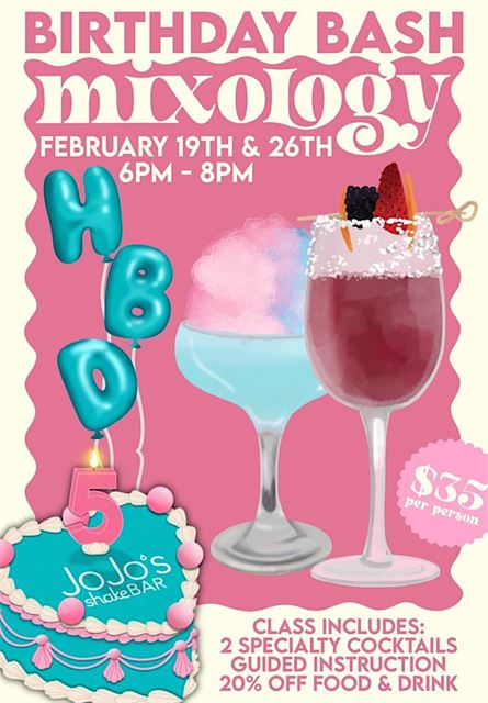 JoJo's ShakeBAR Birthday Bash