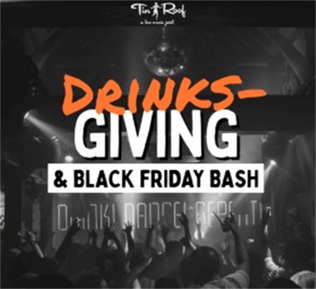Drinksgiving and Black Friday Bash